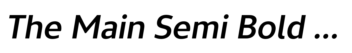 The Main Semi Bold Italic